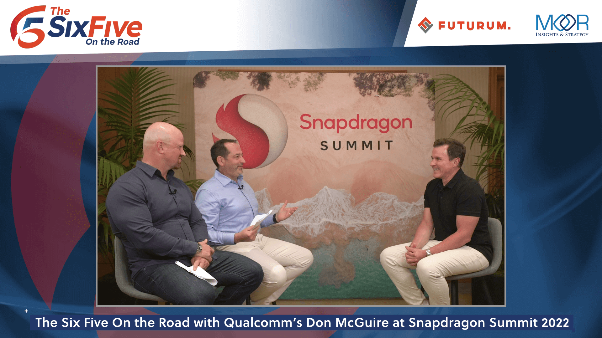 Six Five at Qualcomm Snapdragon with Don McGuire