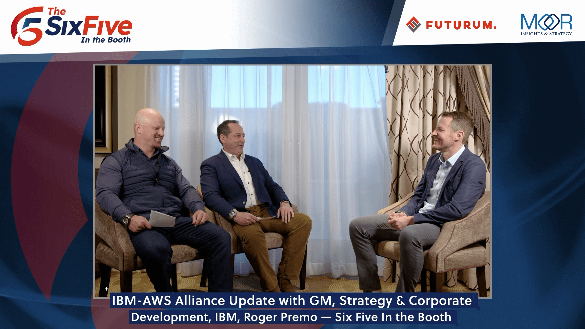 IBM-AWS Alliance Update GM, Strategy & Corporate Development, IBM, Roger Premo